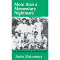 More Than a Momentary Nightmare: The Yokohama Incident and Wartime in Japan
