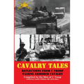 Cavalry Tales: Reflections from C Troop VAANG Cavalry