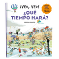 ¡Veo, Veo! ¿Qué Tiempo Hará? / I See, I See! What Will the Weather Be Like?