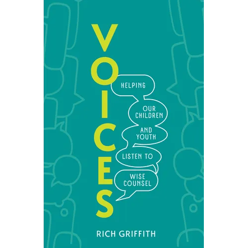 Voices: Helping Our Children and Youth Listen to Wise Counsel