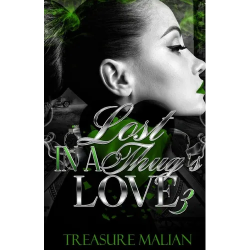 Lost in a Thug's Love 3