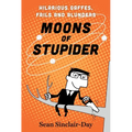 Moons of Stupider: Hilarious Gaffes, Fails, and Blunders