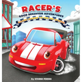 Racer Learns to Use His Words: A Children's Book About Emotions, Communication, and Kindness (Racer's Good Behavior Adventures)