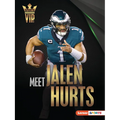 Meet Jalen Hurts: Philadelphia Eagles Superstar