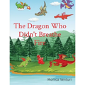 The Dragon Who Didn't Breathe Fire