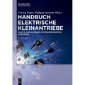 Kleinantriebe, Systemkomponenten, Auslegung