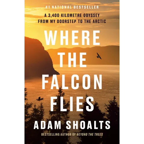 Where the Falcon Flies: A 3,400 Kilometre Odyssey from My Doorstep to the Arctic