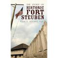 The Story of Historic Fort Steuben