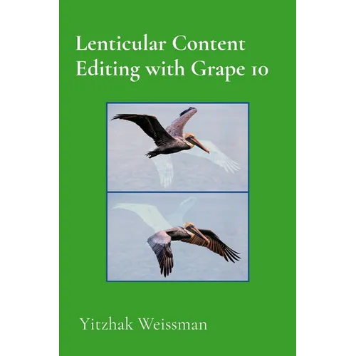 Lenticular Content Editing with Grape 10