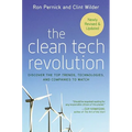 The Clean Tech Revolution: Discover the Top Trends, Technologies, and Companies to Watch