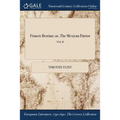 Francis Berrian: or, The Mexican Patriot; VOL.II
