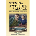 Scenes of Jewish Life in Alsace: Village Tales from 19th-Century France