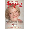 Born To Be Awesome