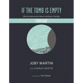 If the Tomb Is Empty Study Guide