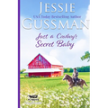 Just a Cowboy's Secret Baby (Sweet Western Christian Romance Book 6) (Flyboys of Sweet Briar Ranch in North Dakota) Large Print Edition
