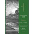 The Eternal God: God Revealing Himself to Us