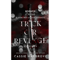 Trick or Revenge (A Dark Standalone Reverse Harem)