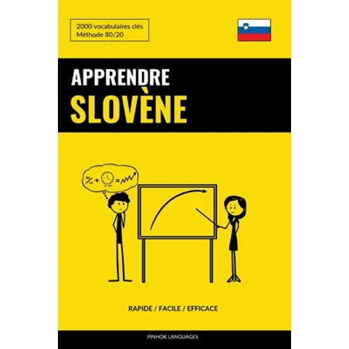 Apprendre le slovène - Rapide / Facile / Efficace: 2000 vocabulaires clés