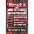 Thoroughbred Training By Rusty Fence Horse Training, Horse Care, Horse Grooming, Horse Groundwork, Thoroughbred Horses