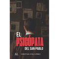 El Psicópata del San Pablo