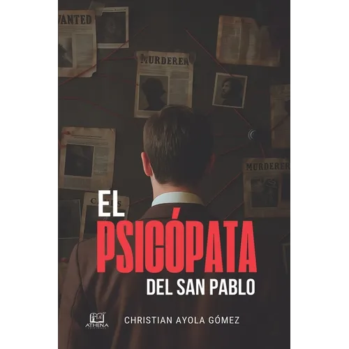 El Psicópata del San Pablo