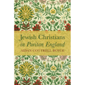 Jewish Christians in Puritan England