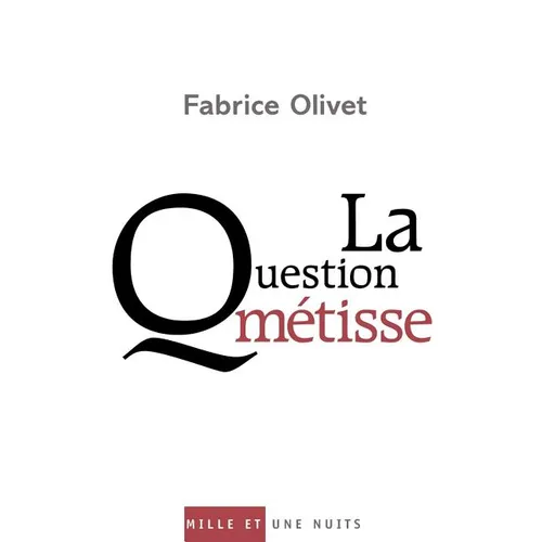 La Question métisse