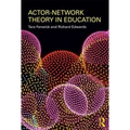 Actor-Network Theory in Education