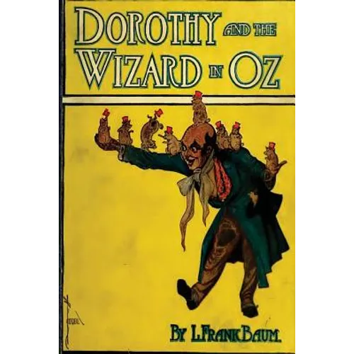 Dorothy and the Wizard in Oz (Original Version) by L. Frank Baum