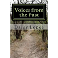 Voices from the Past: Historias Ocultas