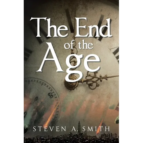 The End of the Age
