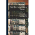 The Buckingham Family: Or, the Descendants of Thomas Buckingham, One of the First Settlers of Milford, Conn