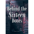 Behind the Sixteen Doors