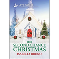 Her Second Chance Christmas: An Uplifting Inspirational Romance
