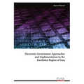 Electronic Government Approaches and Implementation in the Kurdistan Region of Iraq