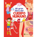 Mi Gran Libro del Cuerpo Humano / My Great Book of the Human Body