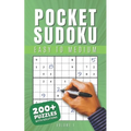 Pocket Sudoku Easy to Medium With Solutions: Travel-Friendly Sudoku Puzzle Book with 200 Easy to Medium Problems and Solutions - Compact Size - Journe