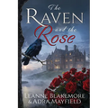 The Raven and The Rose