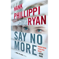 Say No More: A Jane Ryland Novel