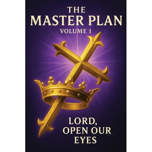 The Master Plan: Volume 1