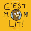 C'Est Mon Lit !