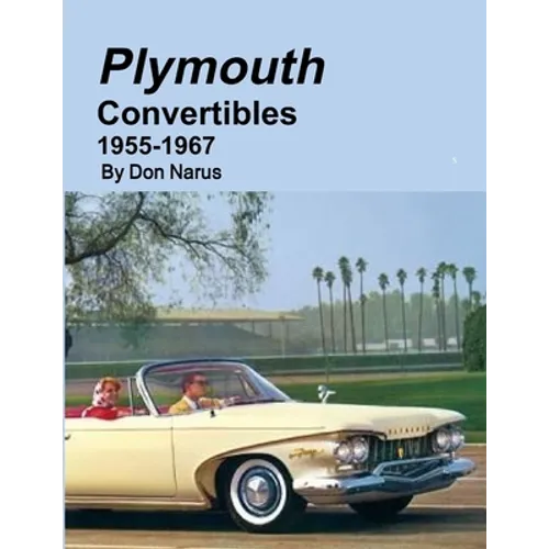 Plymouth Convertibles 1955-1967