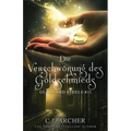 Die Verschwörung des Goldschmieds: Glass and Steele
