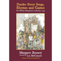 Dundee Street Songs, Rhymes and Games: The William Montgomerie Collection, 1952