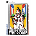 Colonial Stockholm Syndrome
