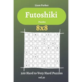 Futoshiki Puzzles - 200 Hard to Very Hard Puzzles 8x8 vol.30