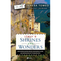 Italy's Shrines and Wonders: Discovering Sacred Spaces, Fascinating Places, and Destinations Off the Beaten Path