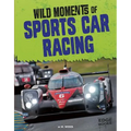 Wild Moments of Sports Car Racing