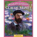 Brush with Greatness: Claude Monet