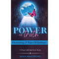 Power of Truth: Overcoming 25 Years of Darkness A True Cult Survivor Story